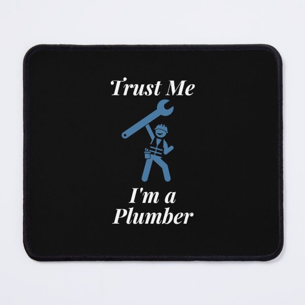 Item preview, Trust Me I'm a Plumber designed and sold by Profession-Co.