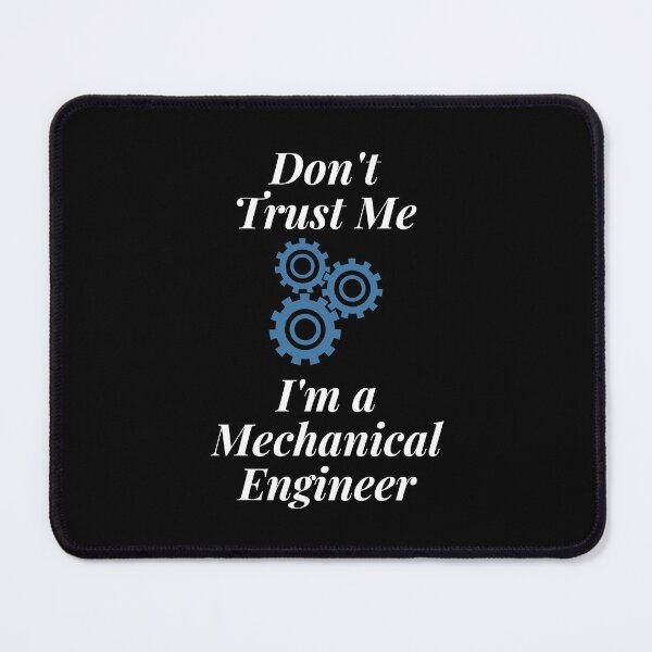 Item preview, Don't Trust Me I'm a Mechanical Engineer designed and sold by Profession-Co.