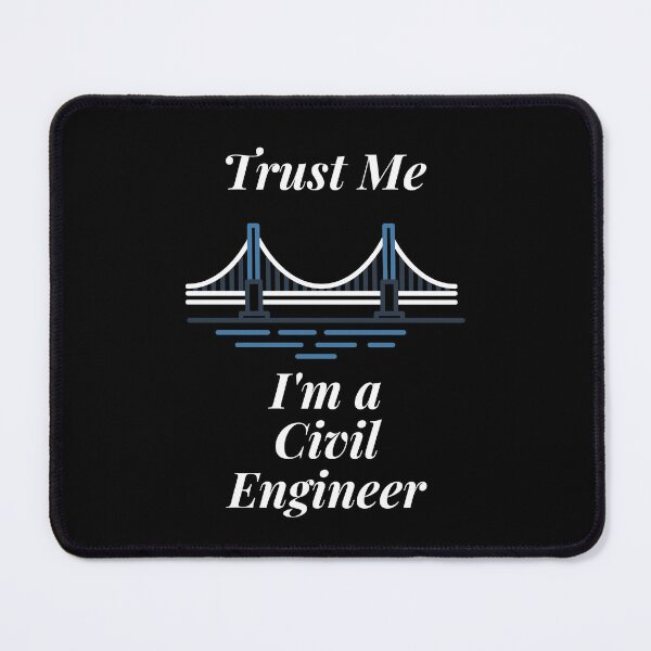 Item preview, Trust Me I'm a Civil Engineer designed and sold by Profession-Co.