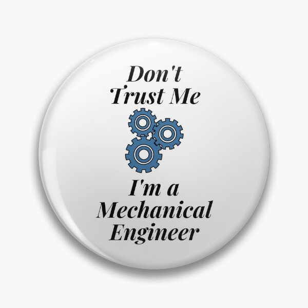Item preview, Don't Trust Me I'm a Mechanical Engineer designed and sold by Profession-Co.