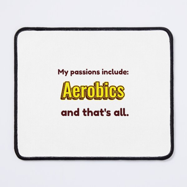 Item preview, Aerobics is my passion designed and sold by cooldesignsalot.