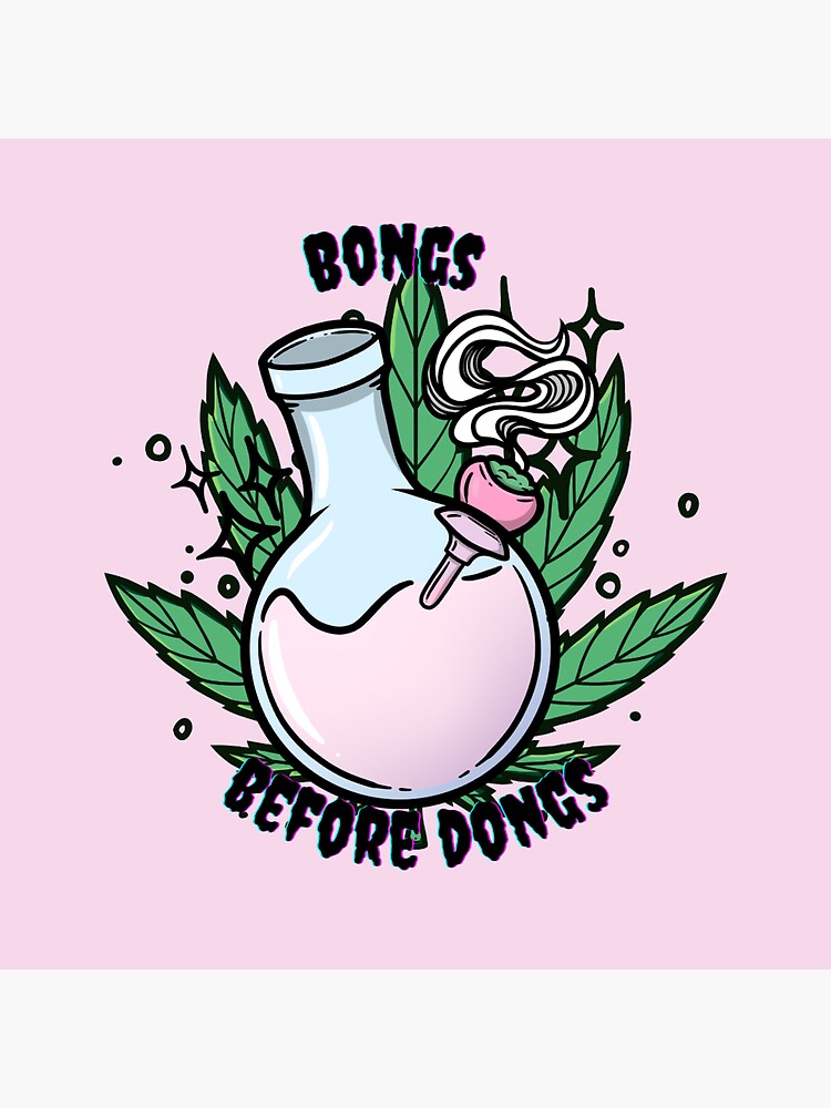 Bongs Before Dongs Sticker For Sale By Lunaspectre Redbubble 7991