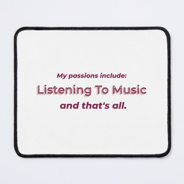 Item preview, Listening To Music is my passion designed and sold by cooldesignsalot.