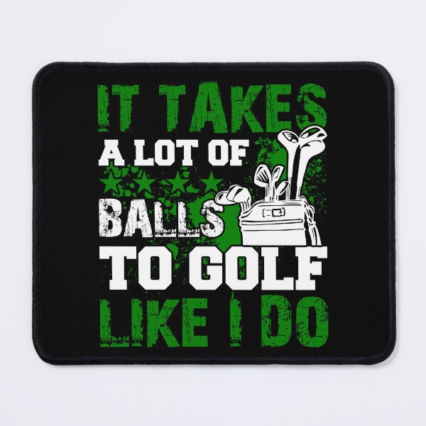 Item preview, Golf Shirt Takes Lot Of Balls To Golf Like I Do Golfer Gift Tee designed and sold by haselshirt.