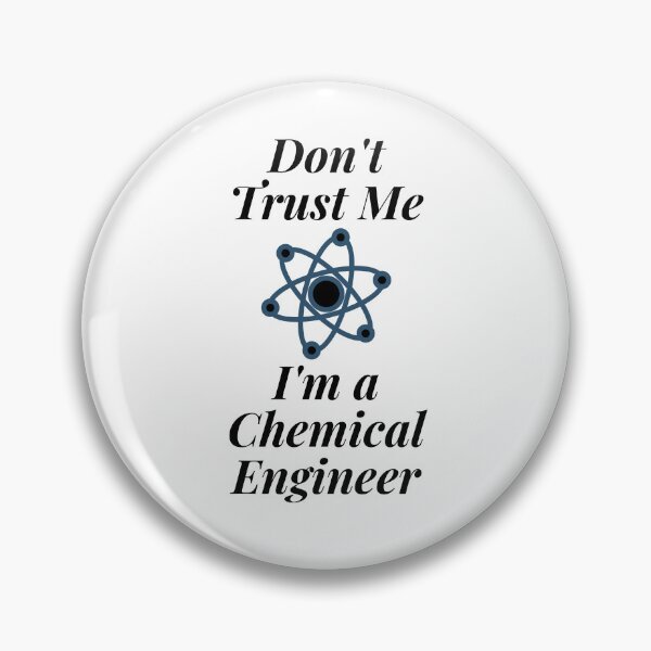 Item preview, Don't Trust Me I'm a Chemical Engineer designed and sold by Profession-Co.