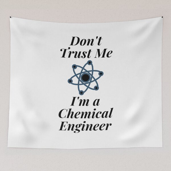 Item preview, Don't Trust Me I'm a Chemical Engineer designed and sold by Profession-Co.