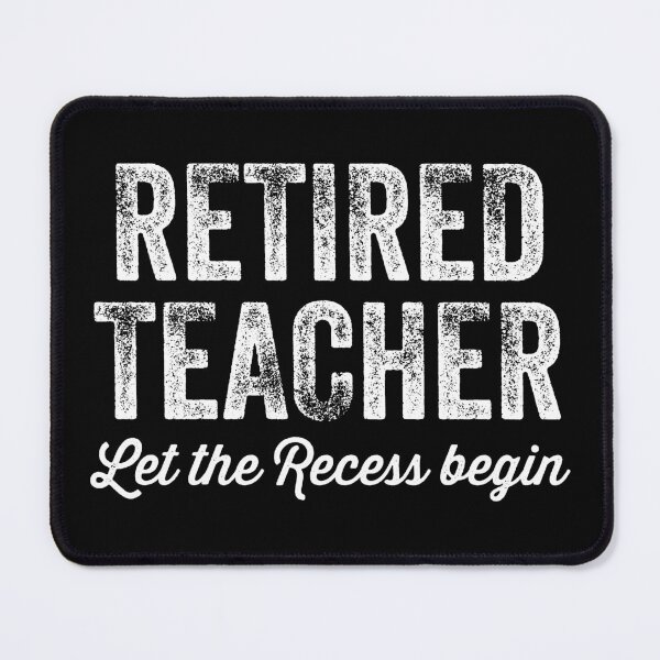 Item preview, Retired Teacher Let Recess Begin Retirement Gift designed and sold by haselshirt.