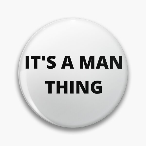 Item preview, IT'S A MAN THING! designed and sold by robertalan1958.
