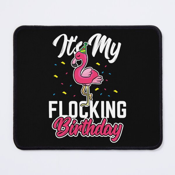 Item preview, Animal Lover Flamingos Its My Flocking Birthday Gift Idea designed and sold by haselshirt.