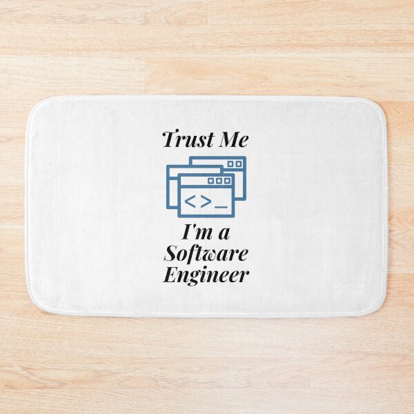 Item preview, Trust Me I'm a Software Engineer designed and sold by Profession-Co.