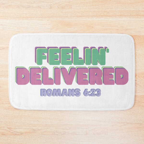 Item preview, Feelin’ Delivered Romans 6:23 Christian Bible verse, trendy aesthetic designed and sold by Emily Roberts.