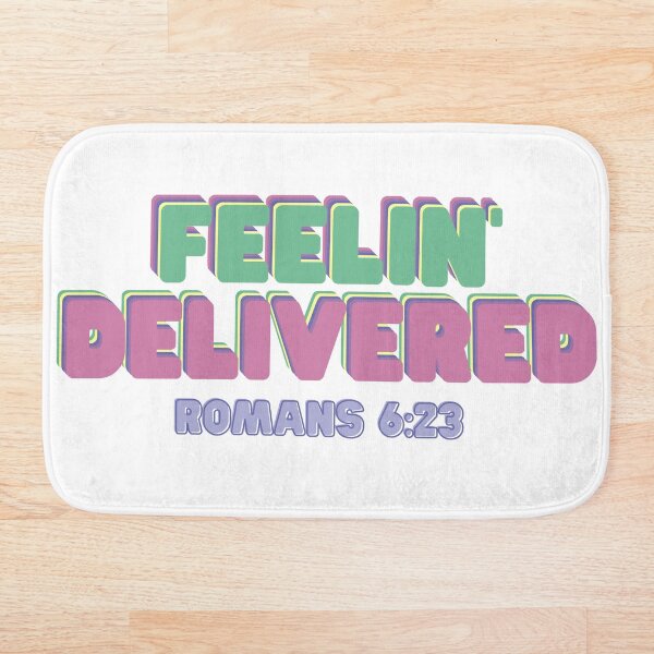 Item preview, Feelin 'Delivered Romanos 6:23 Versículo de la Biblia cristiana, estética moderna designed and sold by Emily Roberts.