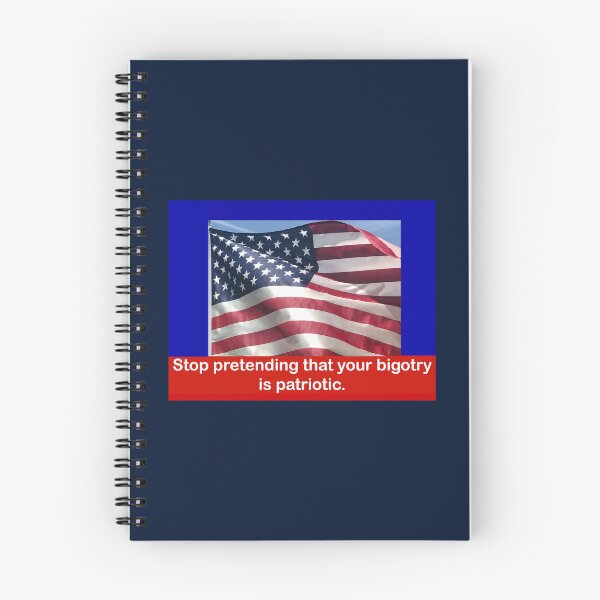 Item preview, Stop pretending that your bigotry is patriotic  designed and sold by Rachel the Artist .