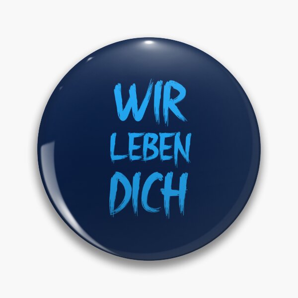 Item preview, Wir Leben Dich Blue designed and sold by VRedBaller.