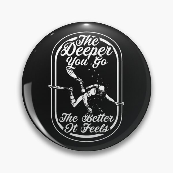 Item preview, Diving Sea ocean The Deeper You Go Better designed and sold by ClamenTaon.