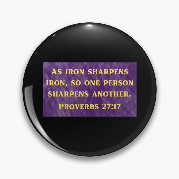 Artikelvorschau, Bible Verse Proverbs 27:17 entworfen und verkauft von Prayingwarrior.