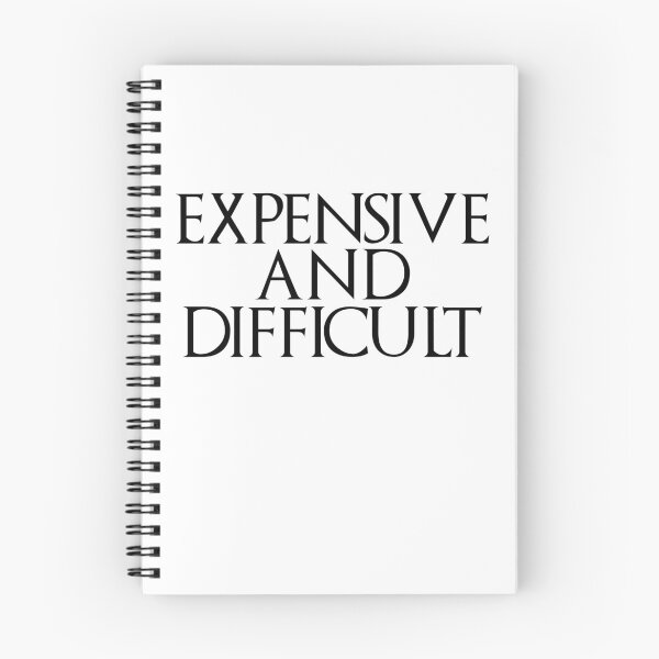 Item preview, Expensive And Difficult Sarcasm Sarcastic Humor designed and sold by Desinger12.