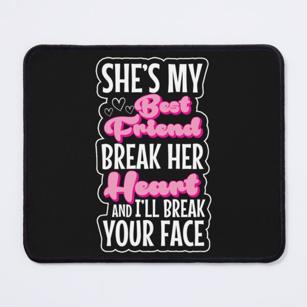 Item preview, She Best Friend Heart Your Face designed and sold by ClamenTaon.