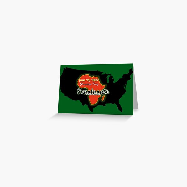 Juneteenth with U.S. & Africa Continent Greeting Card