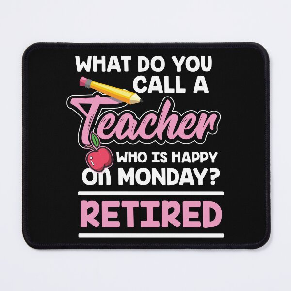 Item preview, Happy On Monday Retired Teacher Retirement Gift designed and sold by haselshirt.