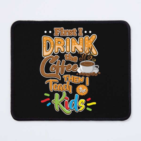 Item preview, Teacher Teacher's Day Coffee Teacher's Gift designed and sold by haselshirt.