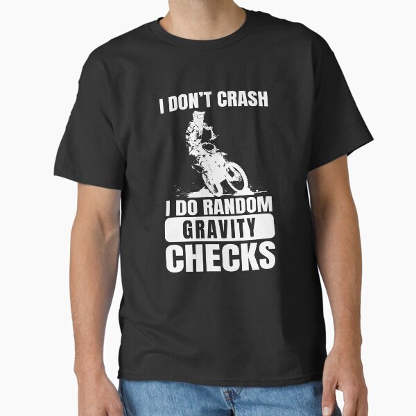 Item preview, Funny Dirt Bike Motocross I Don't Crash designed and sold by EstelleStar.