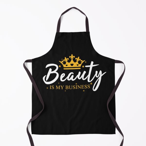 Item preview, Beauty Is My Business designed and sold by TeeHDesigner.