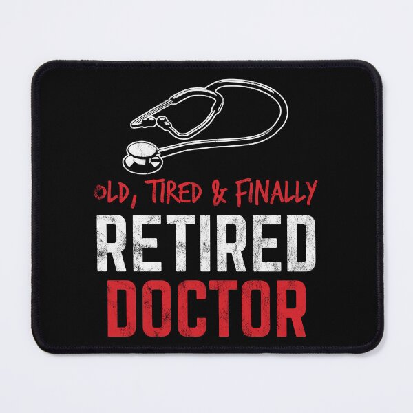 Item preview, Retired Doctor Funny Retirement Retiree Gift Idea designed and sold by haselshirt.