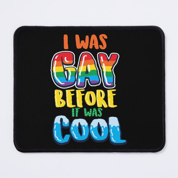 Item preview, Gay Lesbian LGBT I was Gay before it was cool designed and sold by haselshirt.