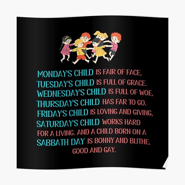 monday-s-child-rhyme-traditional-children-s-rhyme-poster-for-sale-by-einstein12345-redbubble