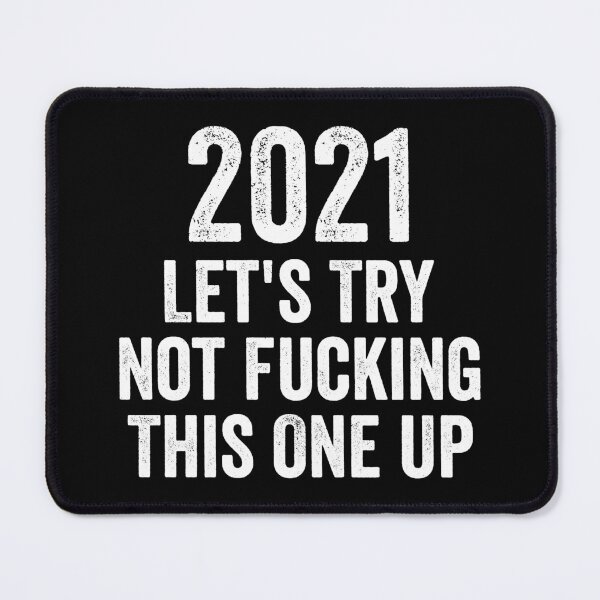 Item preview, 2021 Happy New Year Funny Slogan Humor Gift designed and sold by haselshirt.