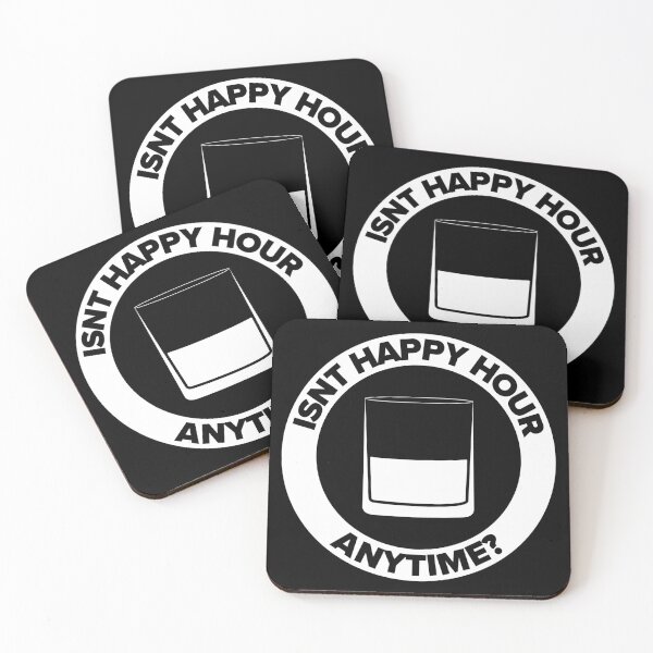 Item preview, ISNT HAPPY HOUR ANYTIME designed and sold by Dan Brady.