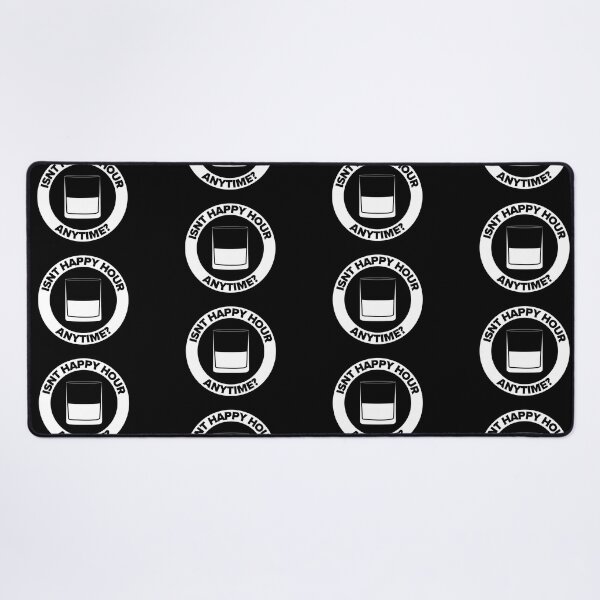 Item preview, ISNT HAPPY HOUR ANYTIME designed and sold by Dan Brady.