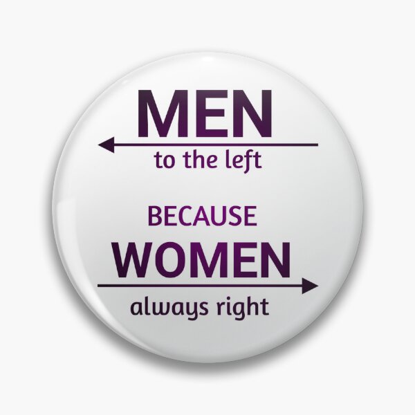 Item preview, Funny t shirt women always right men to the left because women always right designed and sold by cizito.