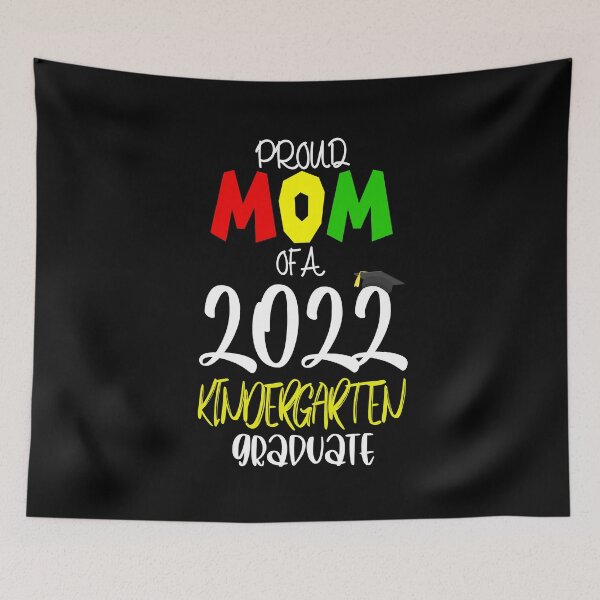 Item preview, Funny Proud Mom of a Class of 2022 Kindergarten Graduate designed and sold by hakimayedder33.