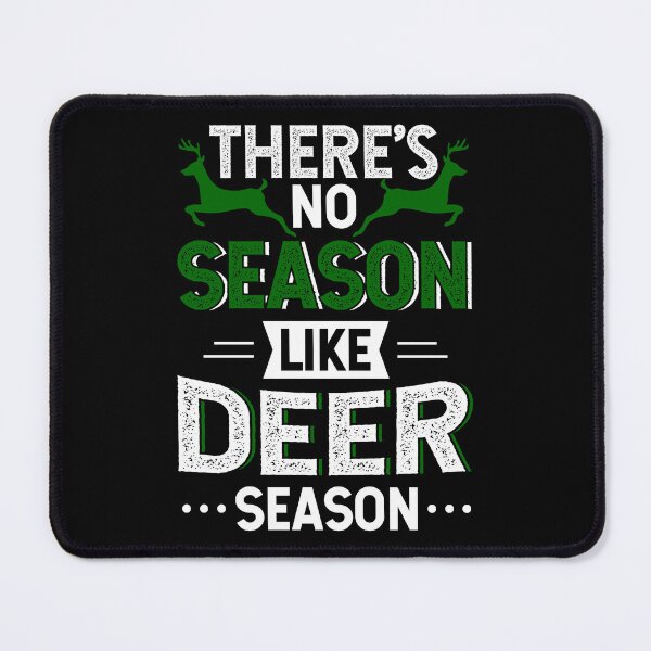 Item preview, Hunting Shirt There's No Season Like Deer Season Gift Tee designed and sold by haselshirt.