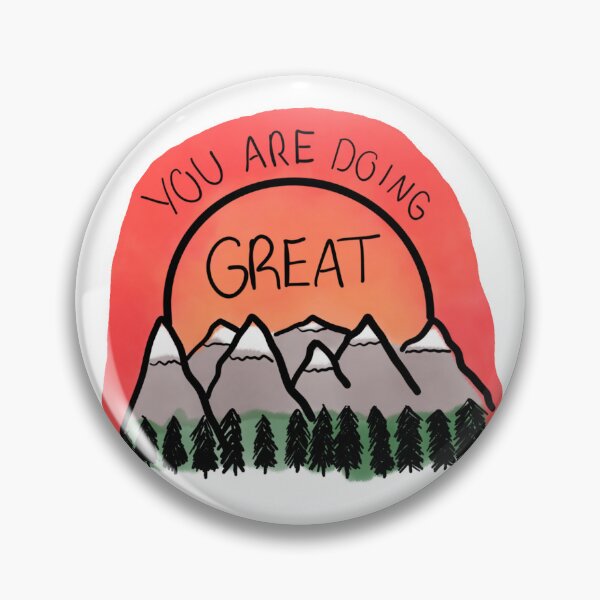 Item preview, You Are Doing Great designed and sold by veryunhinged.