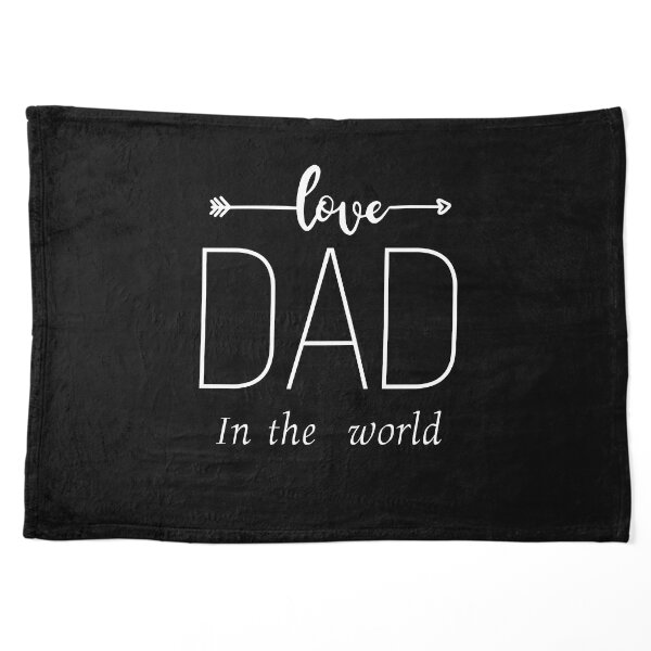LOVE DAD IN THE WORLD Poster for Sale by Teetawatshop