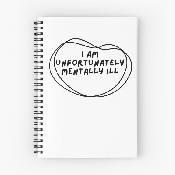 Item preview, I am unfortunately mentally ill designed and sold by kingstorre.