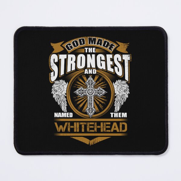 Item preview, Whitehead Name T Shirt - God Found Strongest And Named Them Whitehead Gift Item Tee designed and sold by wardorion9.