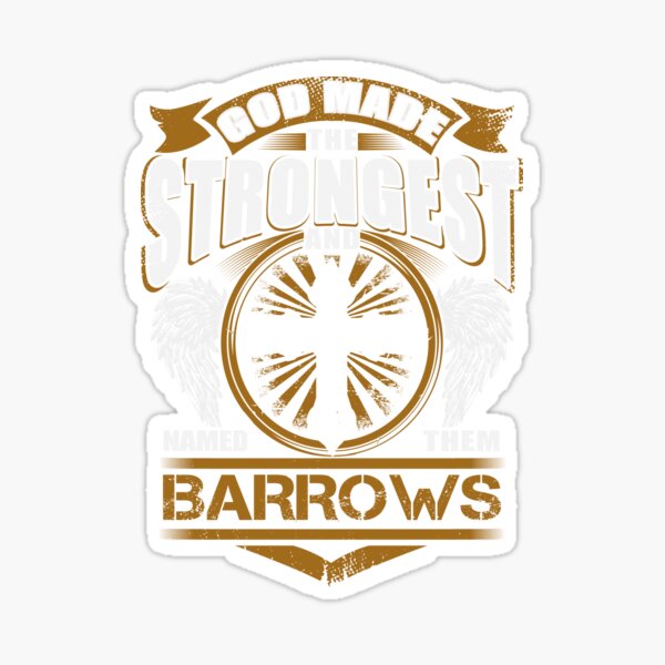 Artikel-Vorschau von Barrows Name T Shirt - Gott fand das stärkste und nannte sie Barrows Gift Item Tee, designt und verkauft von jazminprin.