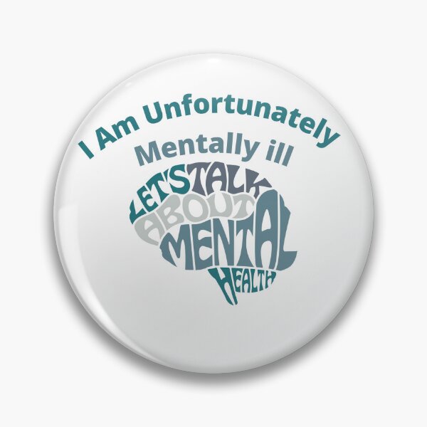 Item preview, I am unfortunately mentally ill designed and sold by kingstorre.