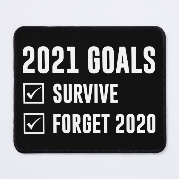 Item preview, 2021 Funny New Year Goals Survive Forget 2020 Gift designed and sold by haselshirt.