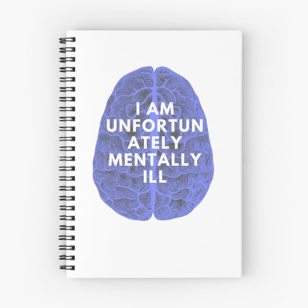 Item preview, I am unfortunately mentally ill designed and sold by kingstorre.
