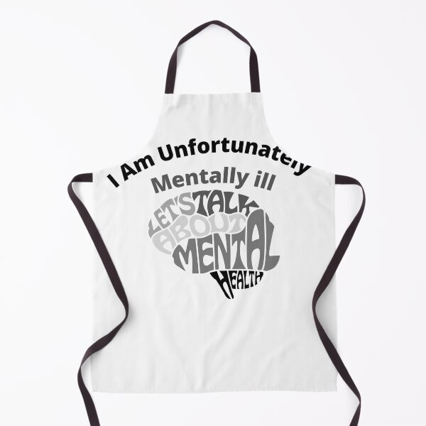 Item preview, I am unfortunately mentally ill designed and sold by kingstorre.