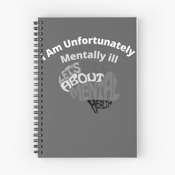 Item preview, I am unfortunately mentally ill designed and sold by kingstorre.