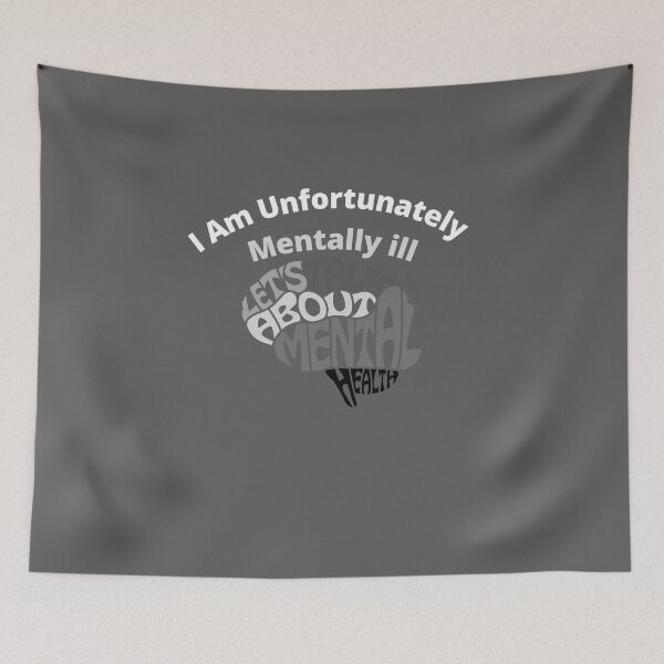 Item preview, I am unfortunately mentally ill designed and sold by kingstorre.