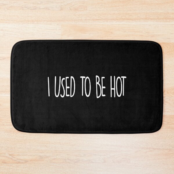 Item preview, I Used To Be Hot designed and sold by laugh-out-loud.