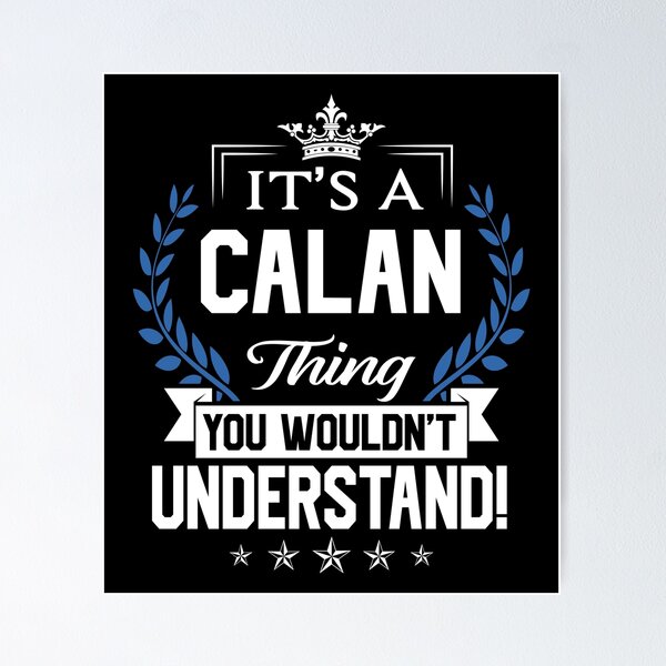 Item preview, Calan Name T Shirt - Calan Things Name 2 Gift Item Tee designed and sold by celiagomez456.
