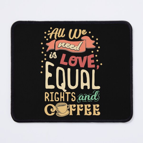 Item preview, Gay Lesbian All we need is love rights coffee designed and sold by haselshirt.